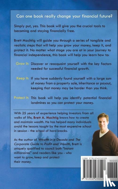 Machtig, Brett - Your Guide to Financial Freedom