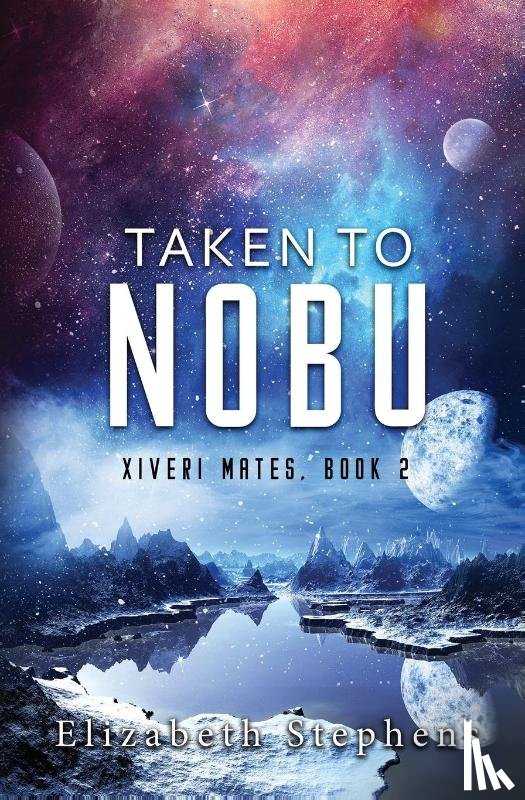 Stephens, Elizabeth - Taken To Nobu