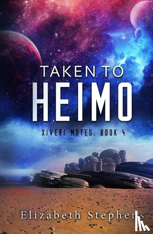 Stephens, Elizabeth - Taken to Heimo