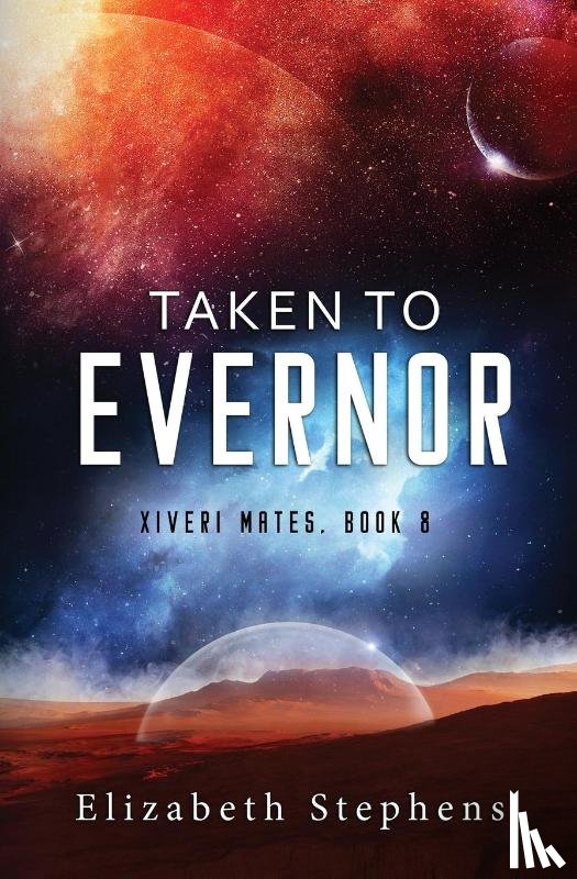 Stephens, Elizabeth - Taken to Evernor