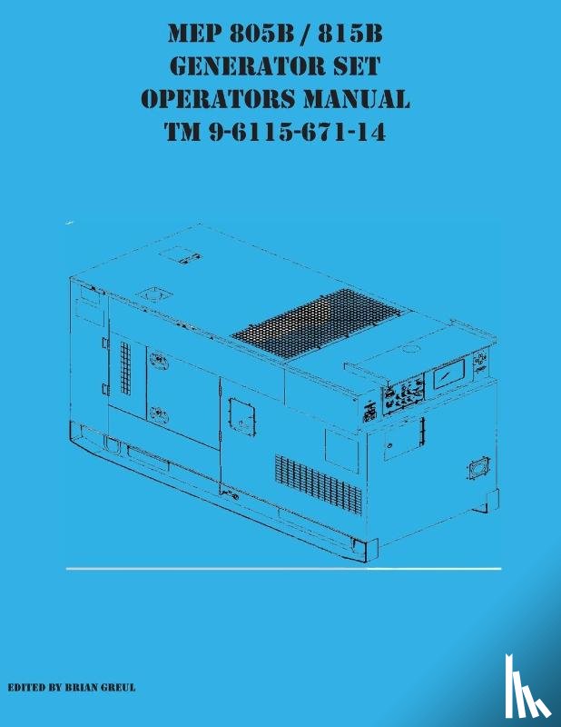  - MEP 805B / 815B Generator Set Operators Manual TM 9-6115-671-14