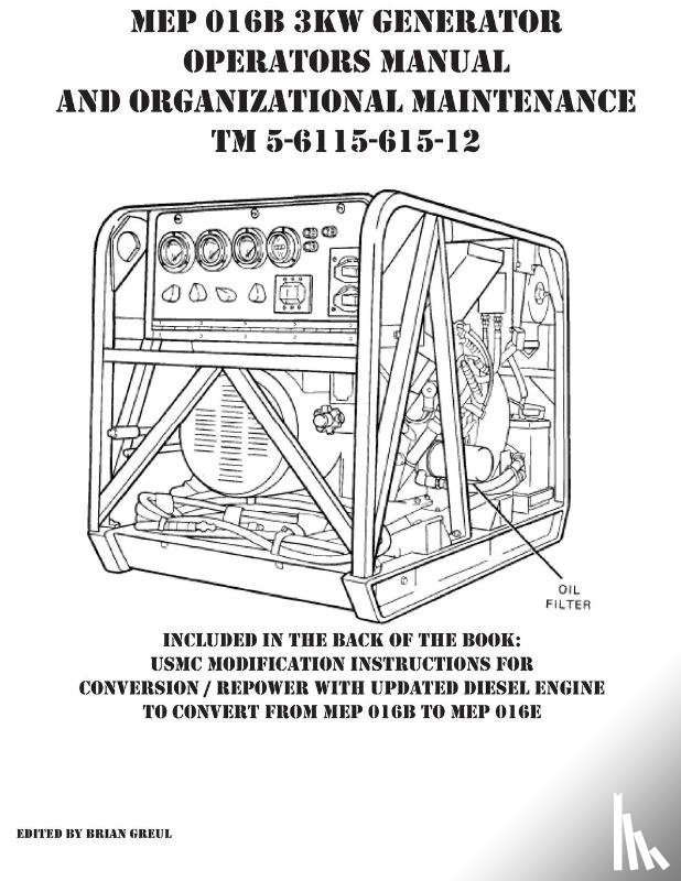  - MEP 016B 3KW Generator Operators Manual and Organizational Maintenance TM 5-6115-615-12