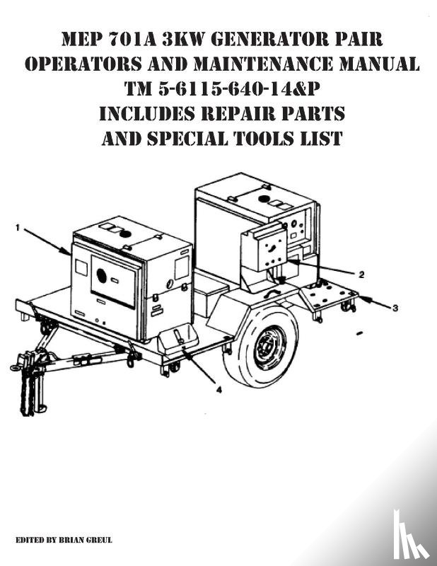  - MEP 701A 3KW Generator Pair Operators and Maintenance Manual TM 5-6115-640-14&P Includes Repair Parts and Special Tools List