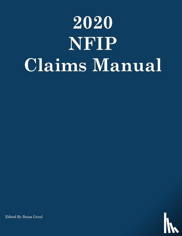  - 2020 NFIP Claims Manual