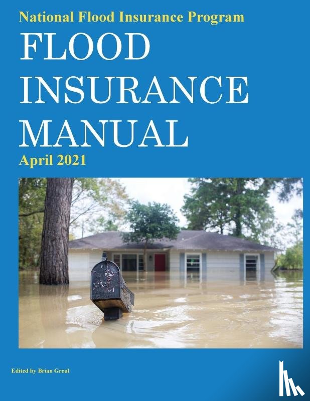  - National Flood Insurance Program Flood Insurance Manual April 2021