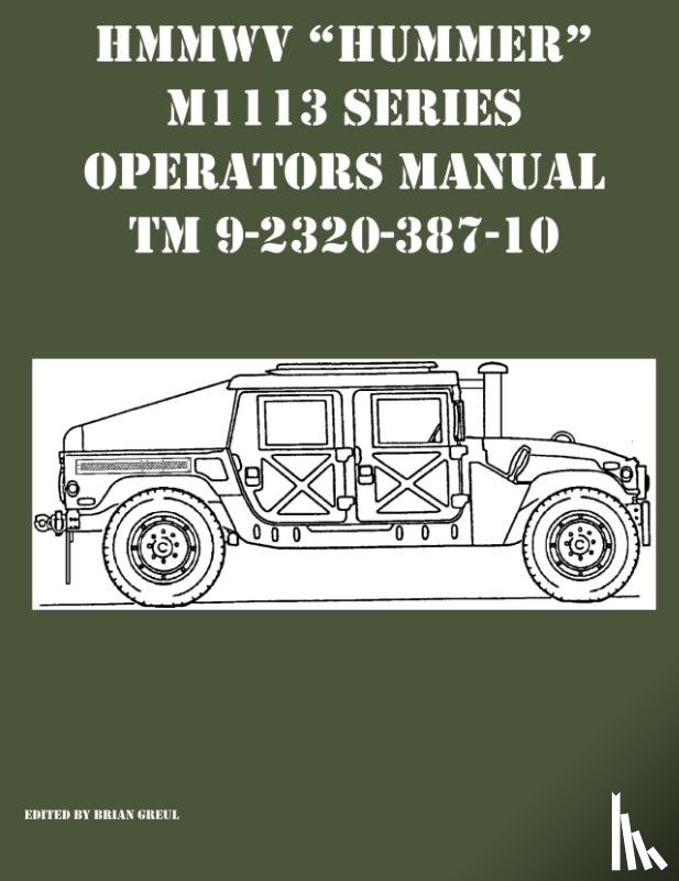  - HMMWV Hummer M1113 Series Operators Manual TM 9-2320-387-10