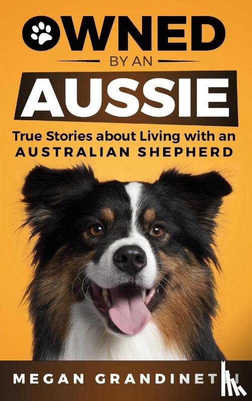 Grandinetti, Megan - Owned by an Aussie