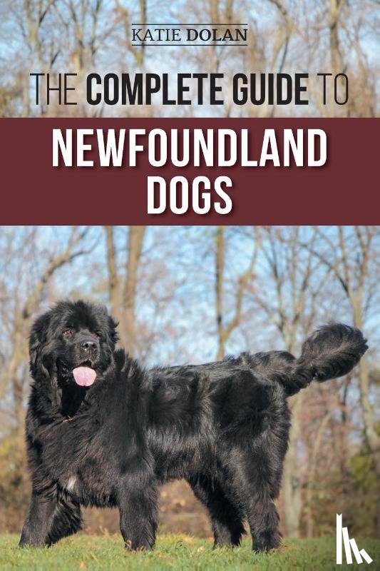 Dolan, Katie - The Complete Guide to Newfoundland Dogs