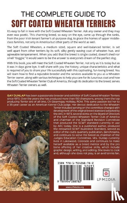 Dunlap, Gay - The Complete Guide to Soft Coated Wheaten Terriers