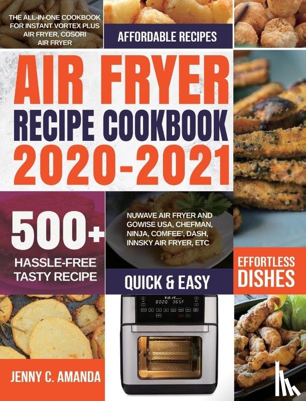 Amanda, Jenny C - Air Fryer Recipe Cookbook 2020-2021