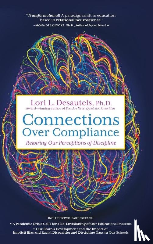 Desautels, Lori L - Connections Over Compliance