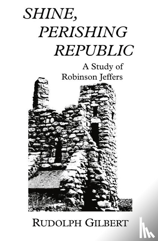 Gilbert, Rudolph - Perishing Republic Shine