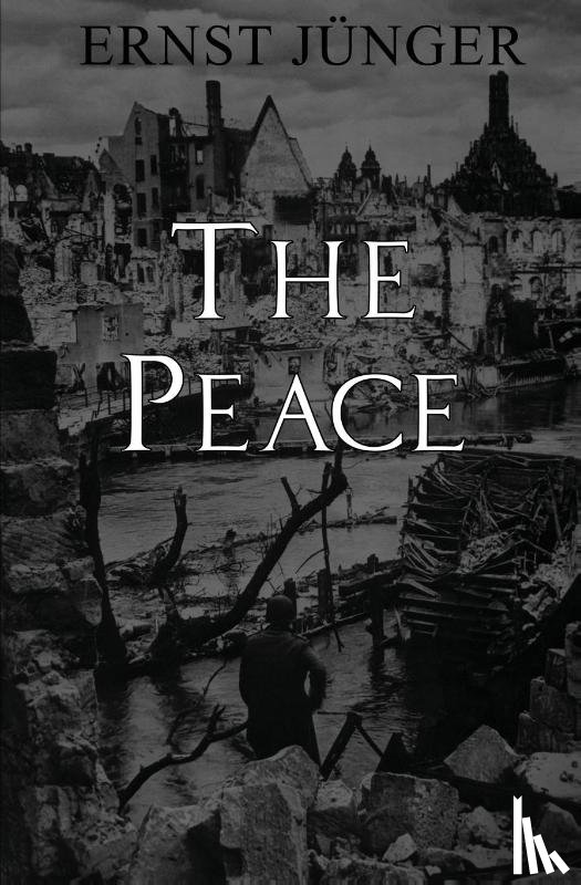 Junger, Ernst - The Peace