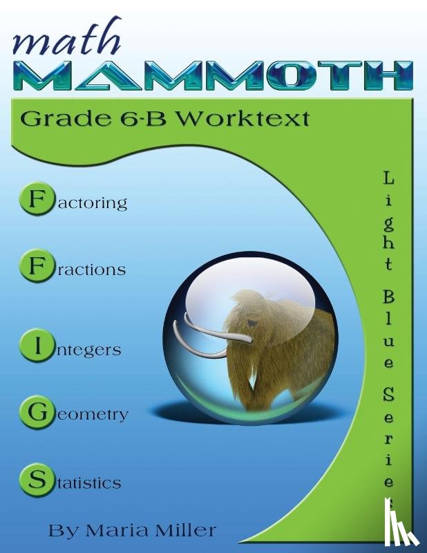Miller, Maria - Math Mammoth Grade 6-B Worktext