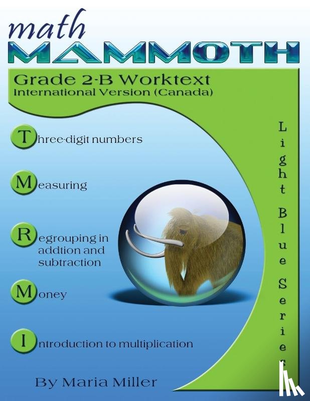 Miller, Maria - Math Mammoth Grade 2-B Worktext, International Version (Canada)