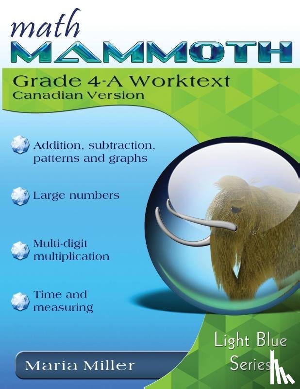 Miller, Maria - Math Mammoth Grade 4-A Worktext, Canadian Version