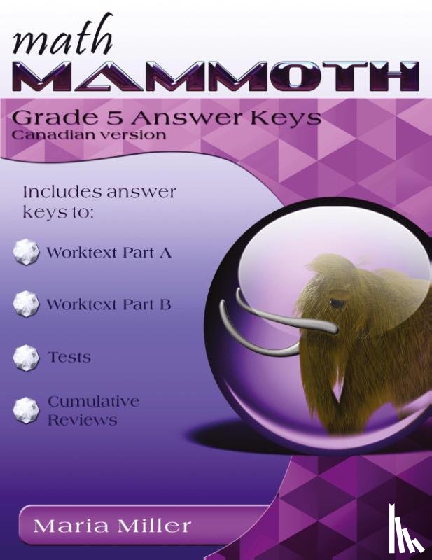 Miller, Maria - Math Mammoth Grade 5 Answer Keys, Canadian Version