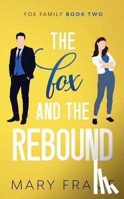 Frame, Mary - The Fox and the Rebound
