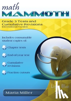 Miller, Maria - Math Mammoth Grade 3 Tests and Cumulative Revisions, International Version