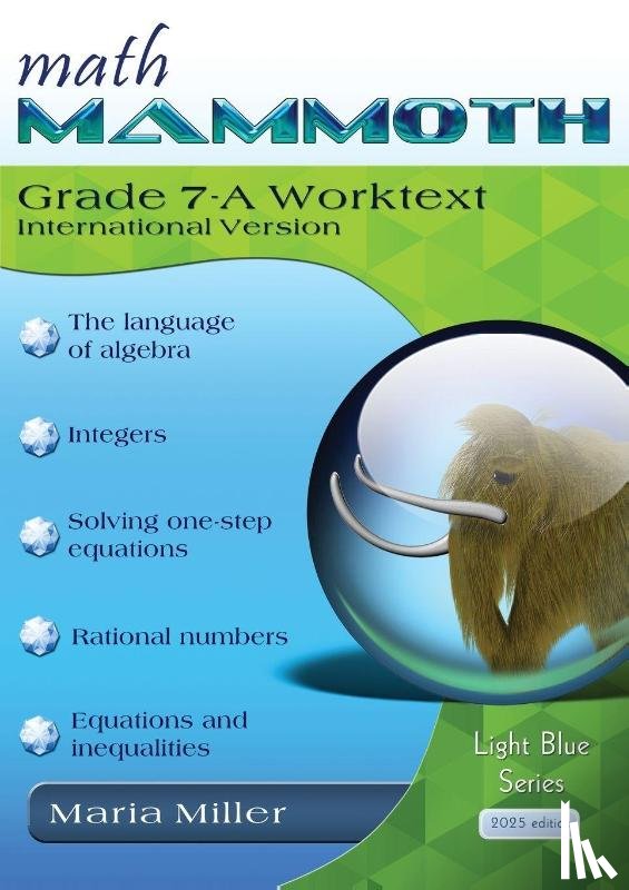 Miller, Maria - Math Mammoth Grade 7-A Worktext, International Version