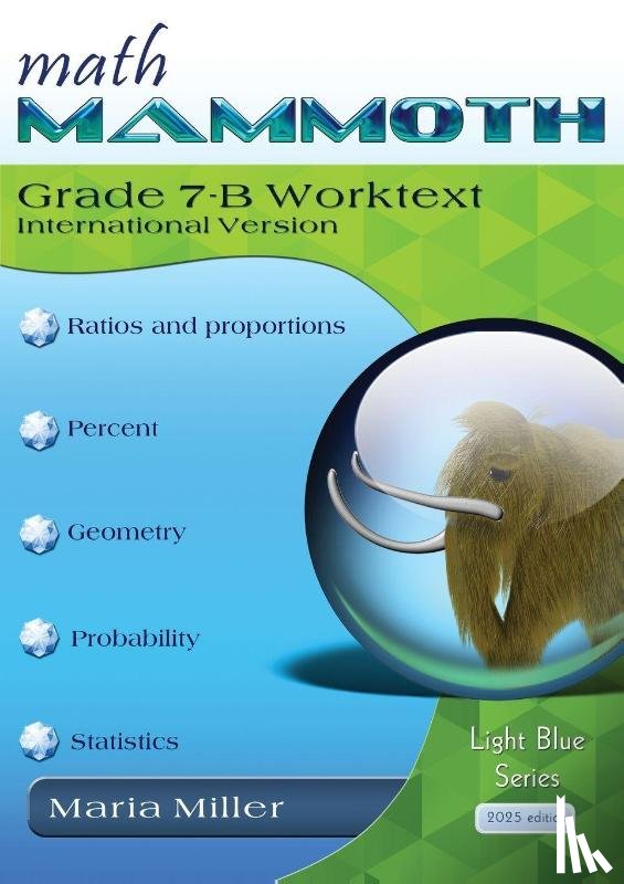 Miller, Maria - Math Mammoth Grade 7-B Worktext, International Version