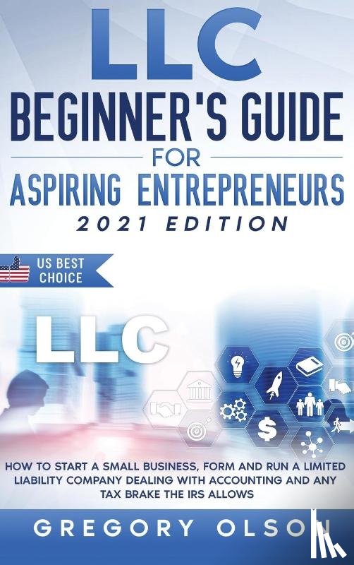 Buckley, Wilda - LLC Beginner's Guide for Aspiring Entrepreneurs