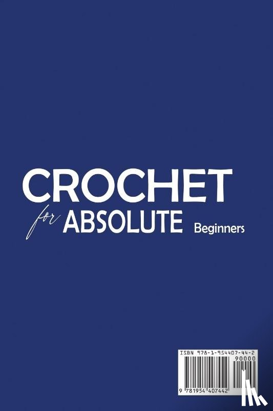 Chambers, Yvonne - Crochet for Absolute Beginners
