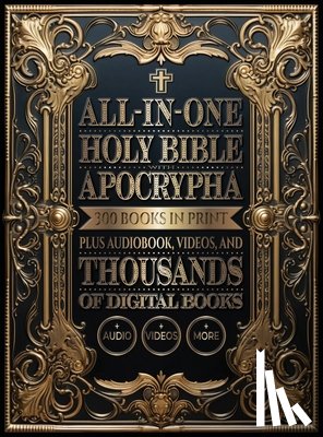 Publishing, Dunatos - All-In-One Holy Bible with Apocrypha: 300 Books in Print Plus Audiobook, Videos, and Thousands of Digital Books