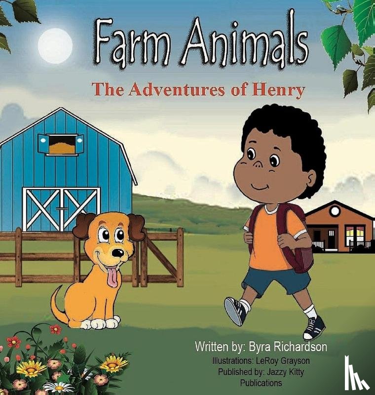 Richardson, Byra - The Adventures of Henry Farm Animals