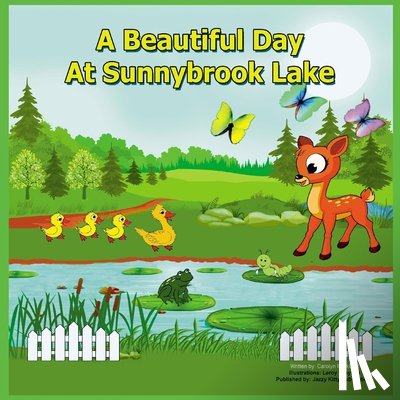 Markland, Carolyn - A Beautiful Day at Sunnybrook Lake