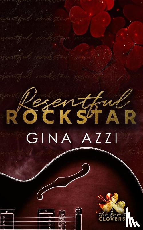 Azzi, Gina - Resentful Rockstar