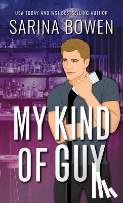 Bowen, Sarina - My Kind of Guy Special Edition