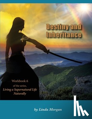 Morgan, Linda - Destiny and Inheritance