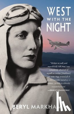 Markham, Beryl - West with the Night (Warbler Classics)
