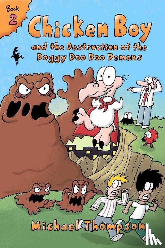 Thompson, Michael - Chicken Boy and the Destruction of the Doggy Doo Doo Demons