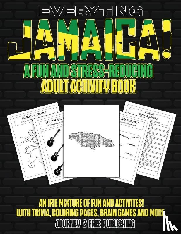 Publishing, Journey 2 Free, Rhone, Larissa H - Everyting Jamaica