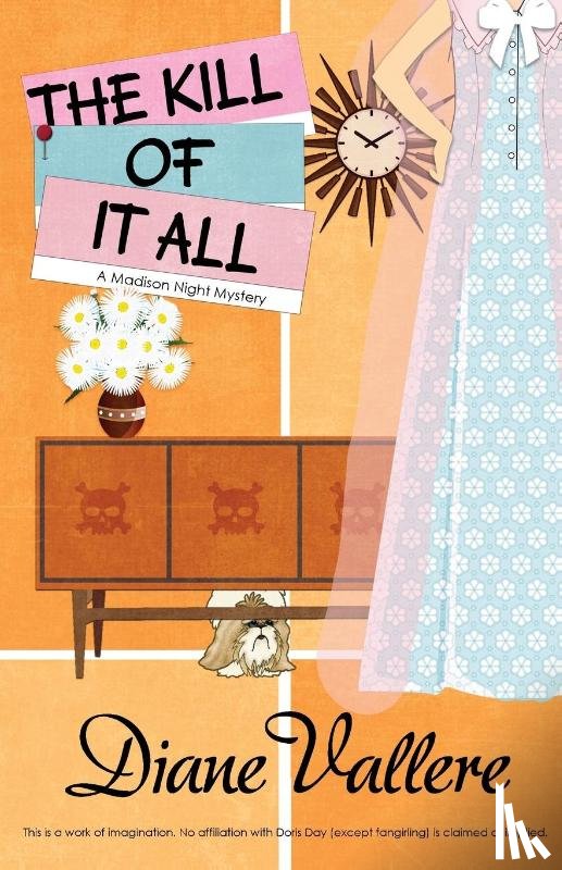 Vallere, Diane - The Kill of It All