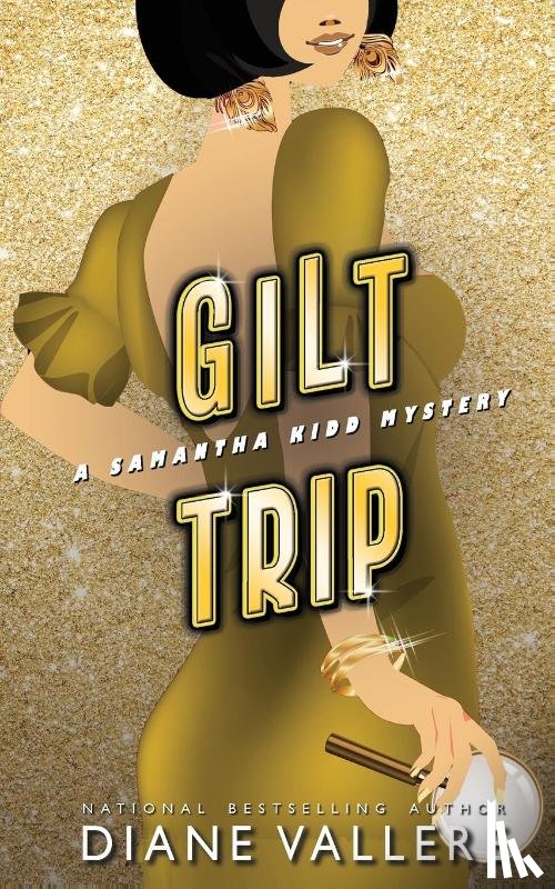 Vallere, Diane - Gilt Trip