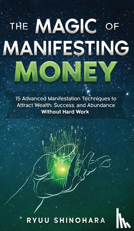 Shinohara, Ryuu - The Magic of Manifesting Money