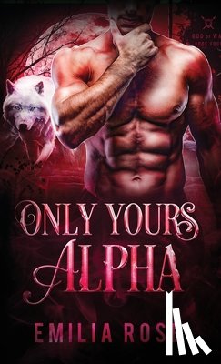 Rose, Emilia - Only Yours, Alpha