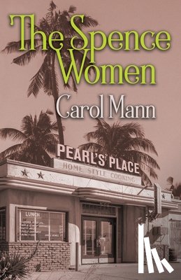 Mann, Carol - The Spence Women