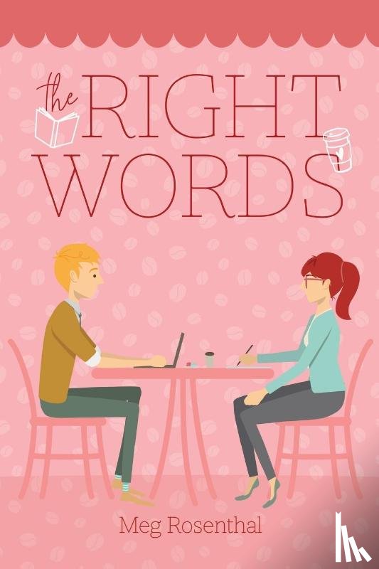 Rosenthal, Meg - The Right Words