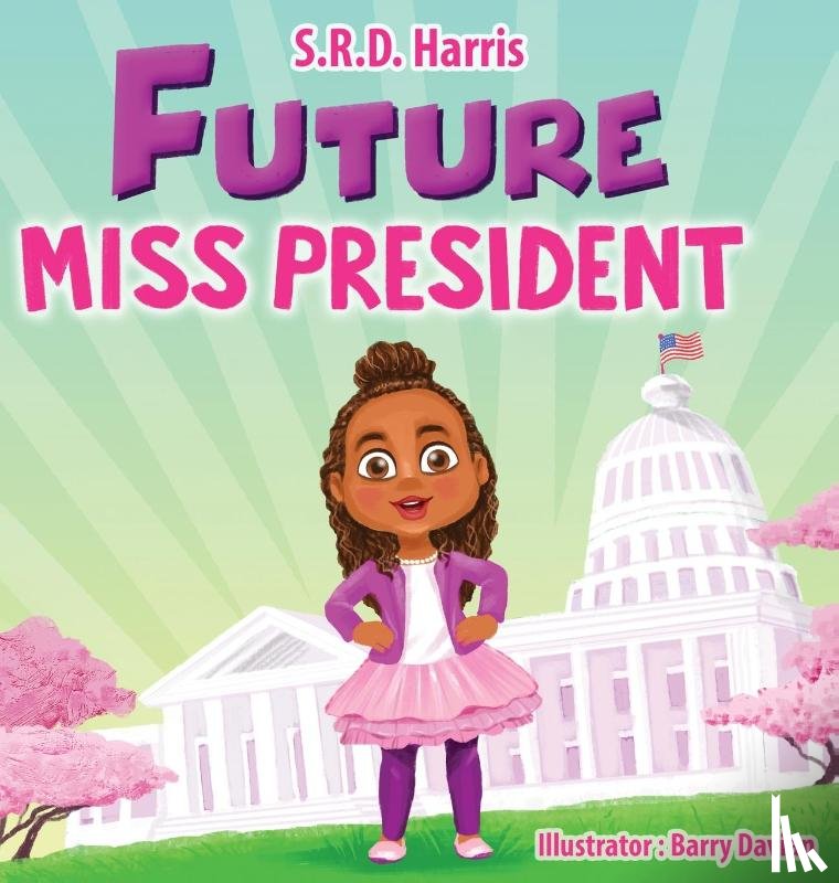 Harris, S R D - Future Miss President