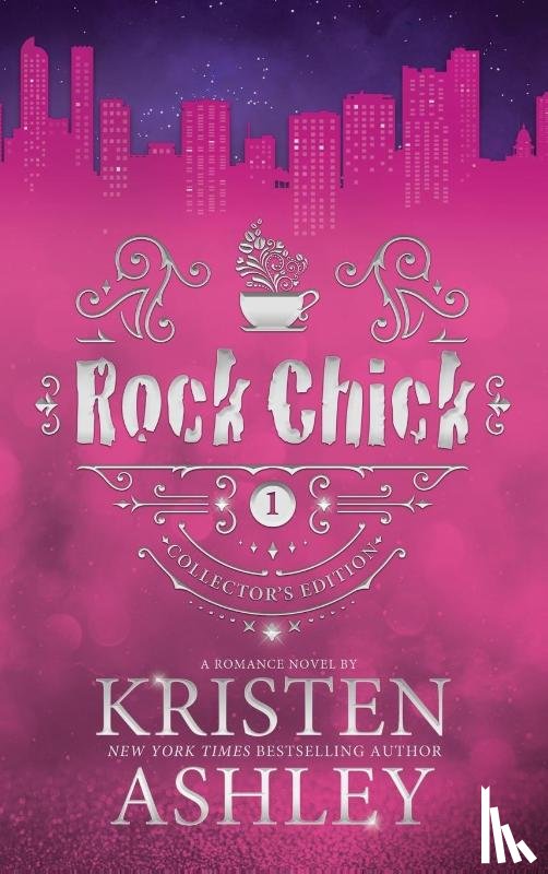 Ashley, Kristen - Rock Chick Collector's Edition