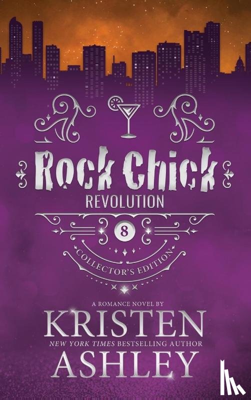 Ashley, Kristen - Rock Chick Revolution Collector's Edition
