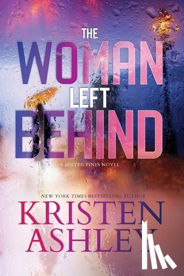 Ashley, Kristen - The Woman Left Behind
