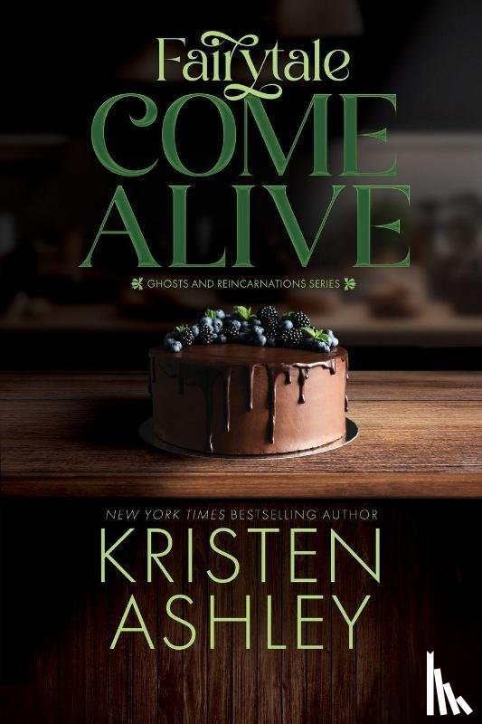 Ashley, Kristen - Fairytale Come Alive