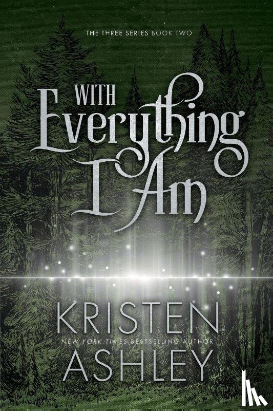 Ashley, Kristen - With Everything I Am