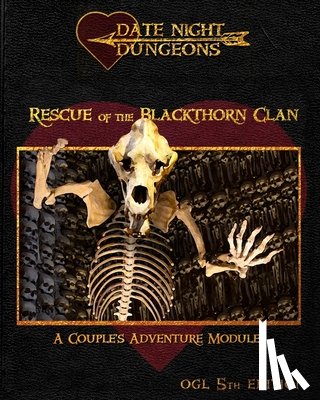 Thrush, Catherine - Rescue of the Blackthorn Clan: A Couple's Adventure Module: OGL 5th Edition