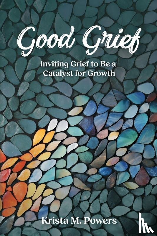 Powers, Krista - Good Grief